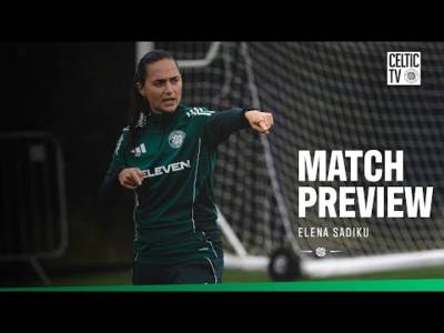 Match Preview with Elena Sadiku | Partick Thistle v Celtic FC Women