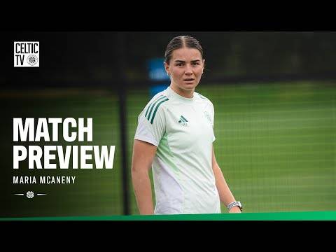 Match Preview with Maria McAneny | Partick Thistle v Celtic FC Women