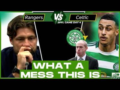 Rangers V Celtic – BUT CELTIC IN TRANSFER MESS