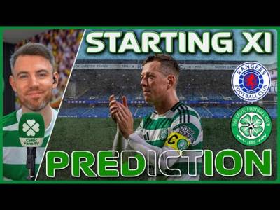 RANGERS V CELTIC | NEED TO PERFORM BETTER! | Starting XI Prediction