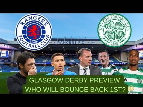 Rangers Vs Celtic / Celtic Need to Bounce Back From Mid-Week / Could Go