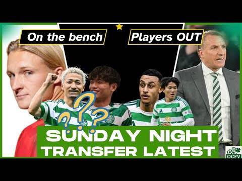 24 hours to go Celtic Transfer NEWS