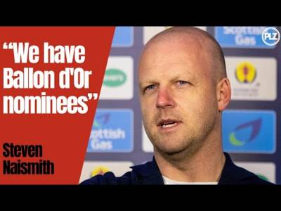 🗣️ ‘We have Ballon d’Or nominees...’ | Steven Naismith Press Conference