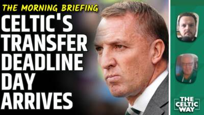 What to expect on Celtic’s Transfer Deadline Day as Rodgers looks to strengthen