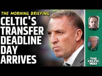 What to expect on Celtic’s Transfer Deadline Day | Reflecting on a disappointing Glasgow Derby