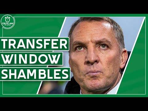 A shambolic end to a disastrous transfer window | What now for Celtic and Rodgers?