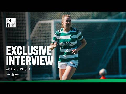 ?? Aislin Streicek Exclusive | Streicek speaks to Celtic TV! (02/09/25)