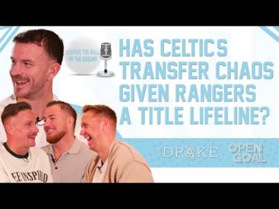 HAS CELTIC’S TRANSFER WINDOW CHAOS GIVEN RANGERS A TITLE LIFELINE? | Keeping The Ball On The Ground