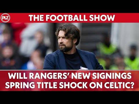 Will Rangers’ NEW signings spring title SHOCK on Celtic? | The Football Show
