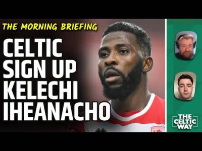 Celtic sign up Kelechi Iheanacho as fan group release furious statement