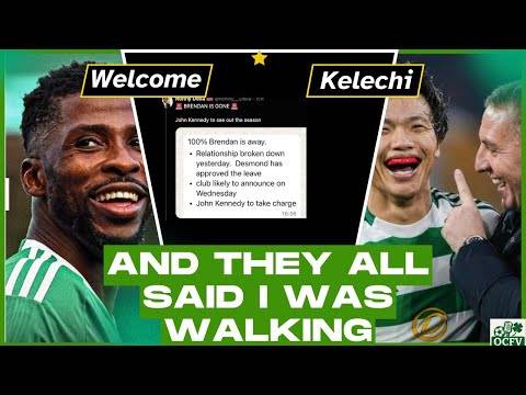 Kelechi Iheanacho Welcome to CELTIC