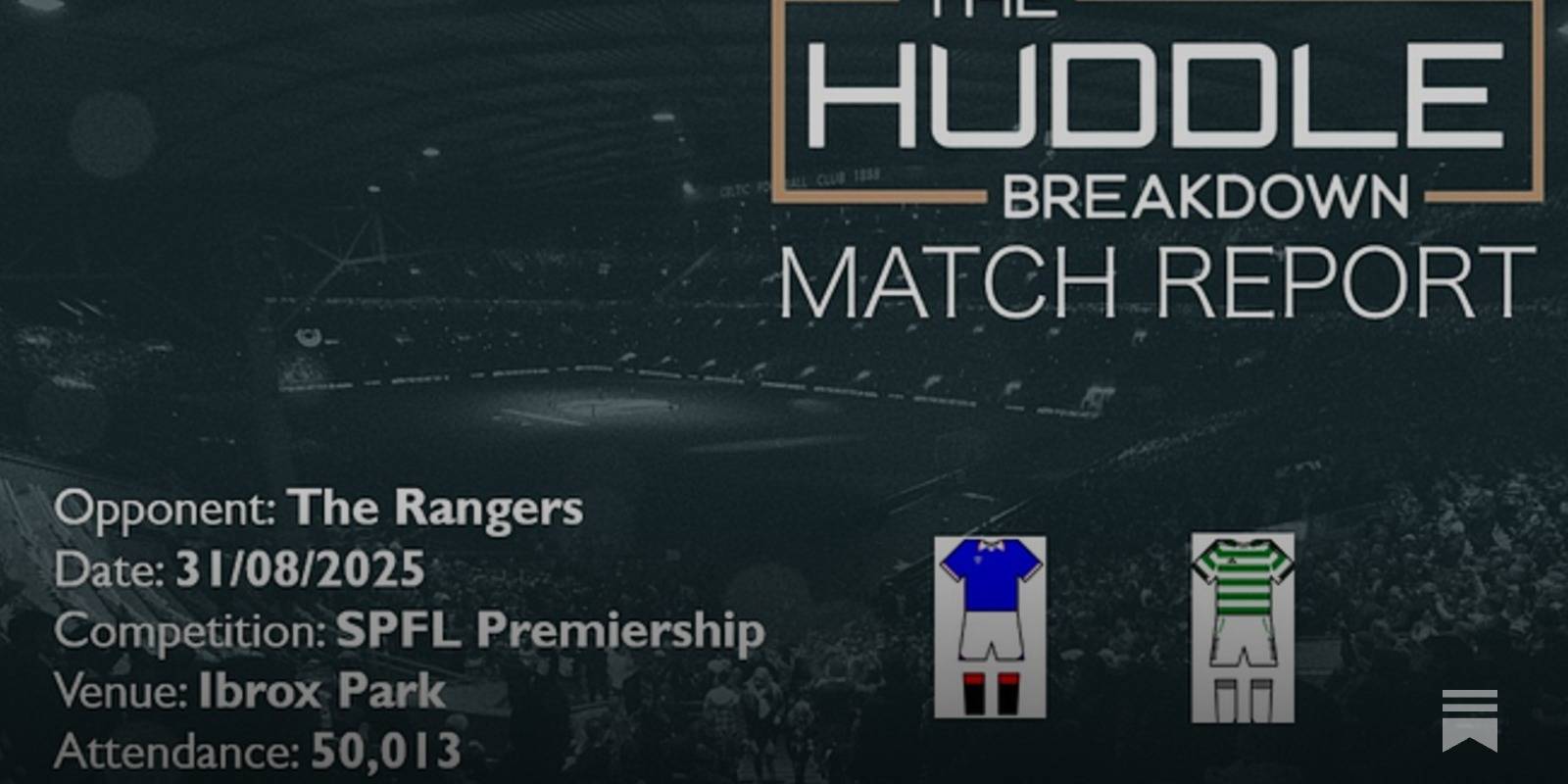 The Rangers 0, Celtic 0 &ndash; 31st August, 2025