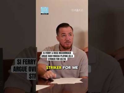 “DAIZEN MAEDA ISN’T A CELTIC STRIKER” | SI FERRY & ROSS MCCORMACK ARGUE #football #celtic #celticfc