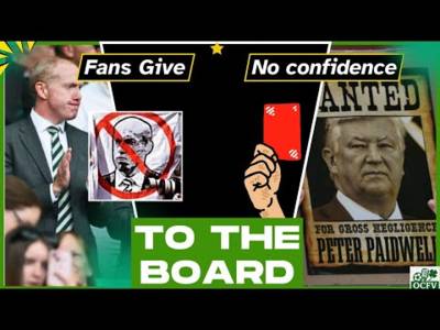 Celtic fans STAND UNITED Against BOARD