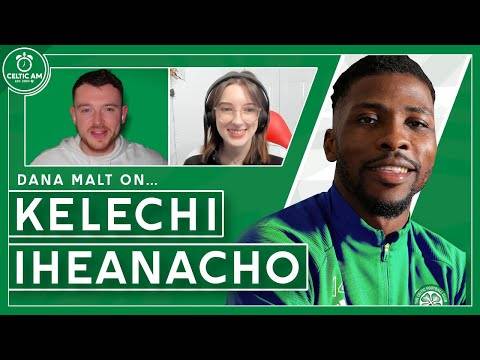 “Fitness was a big issue” | Middlesbrough podcaster Dana Malt on Kelechi Iheanacho & Celtic