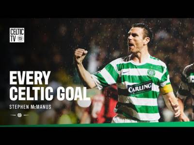 Every Celtic Goal: Stephen McManus