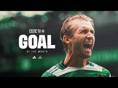 Vote now for Celtic TVs August Goal of the Month award