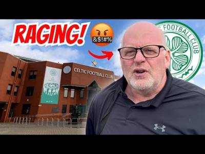 Celtic Fans are FURIOUS. and Here’s Why! 😡