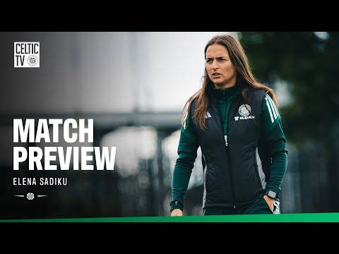 Elena Sadiku Exclusive | Head Coach previews clash with Aberdeen