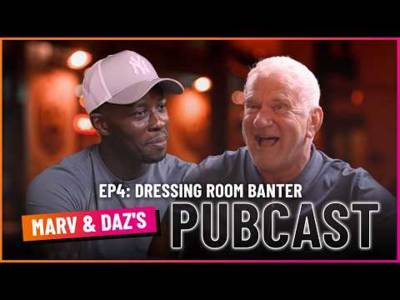 Marv & Daz’s Pubcast Episode 4: Secrets of the Dressing Room