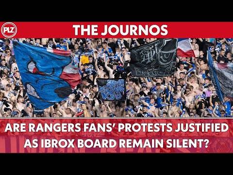 Are Rangers fans’ protests justified? I The Journos