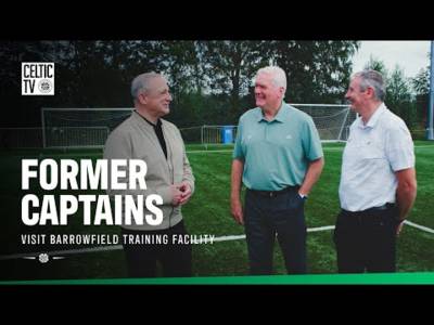 Former Celtic captains visit the new Barrowfield training facility! (20/09/25)