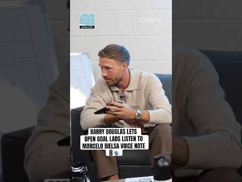 ??️ MARCELO BIELSA VOICE NOTE FOR BARRY DOUGLAS ON PLAYED OPEN GOAL #football #leeds #lufc