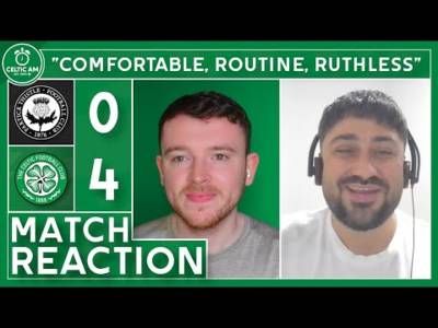 “Comfortable, routine, ruthless” | Partick Thistle 0-4 Celtic | Match Reaction