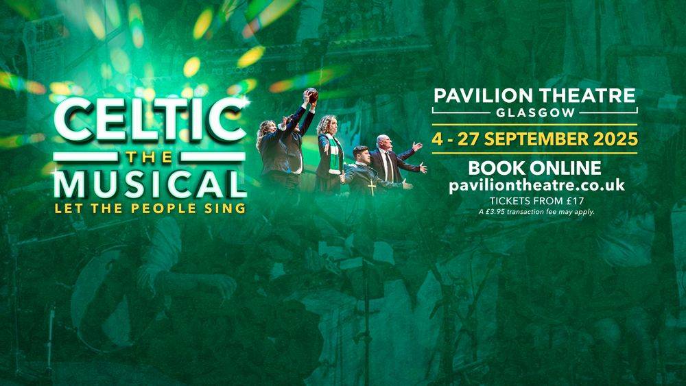 Last chance to see Celtic The Musical