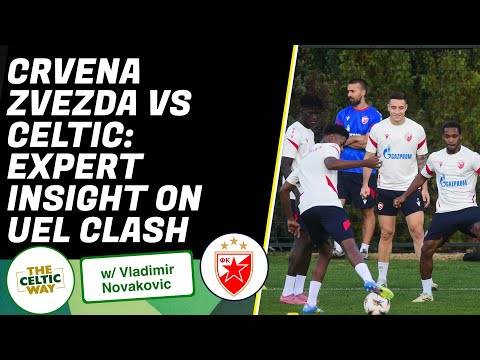 ‘Expect a huge roar!’ | Expert insight on Crvena zvezda ahead of Celtic clash | Strengths & flaws