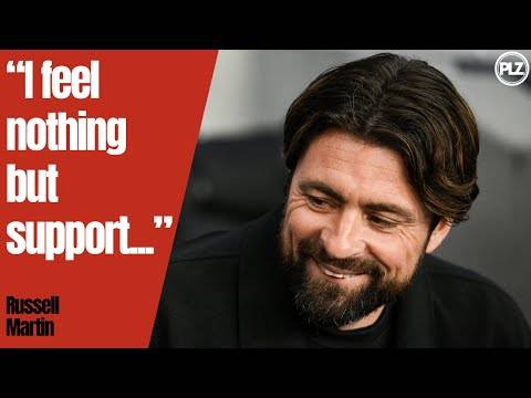 ?️ ‘I feel nothing but support...’ | Russell Martin Press Conference