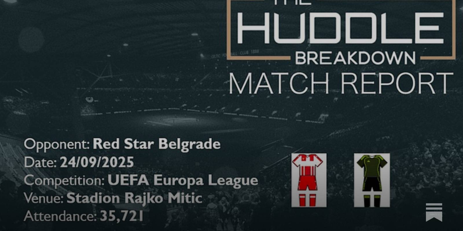 Red Star Belgrade 1, Celtic 1 &ndash; 24th September, 2025