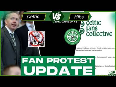 Celtic Vs Hibs Fan Protest UPDATE
