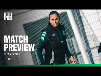 Match Preview with Elena Sadiku | Montrose v Celtic FC Women (26/09/25)