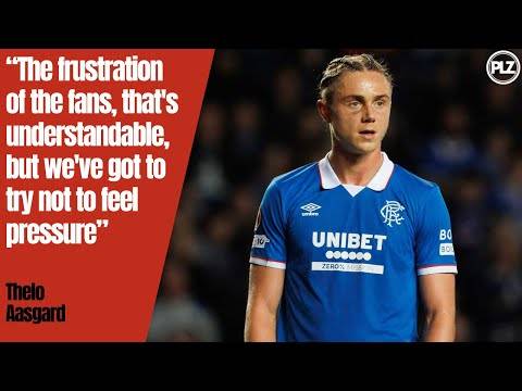 ? Rangers players must block out fan fury I Full Thelo Aasgaard Press Conference