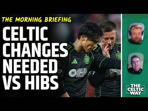 The Celtic changes needed vs Hibs | Your questions