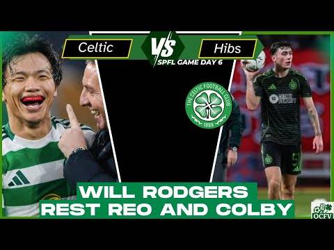 Celtic Vs Hibs manager to make changes TODAY