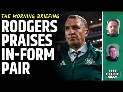 Rodgers’ praise for two of his standout defenders | Lustig reflects on his Celtic career