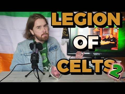 Legions of Celtic 2 | Channel 67