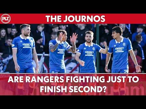 Unthinkable – Are Rangers fighting just to finish second? | The Journos
