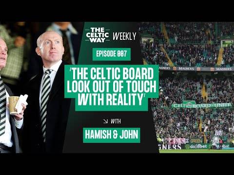 Celtic’s board out of touch with reality | Highs and lows in Brendan Rodgers’ team | Tactical issues
