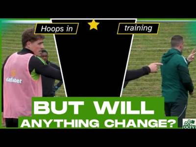 As you were from Celtic