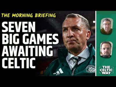 The seven-game stretch that could define Celtic’s season | International round-up | Your questions