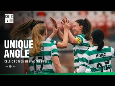 Unique Angle: Celtic FC Women 7-1 Motherwell (12/10/25)