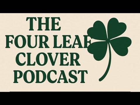 Wednesday Night Live // the Four Leaf Clover Podcast //