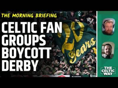 Celtic fan groups boycott Rangers derby at Hampden | Rodgers’ message to support