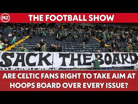 Celtic Fan Fury at Hoops Board Justified? I The Football Show
