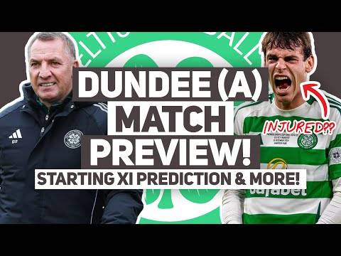 Can Celtic CHANGE THE NARRATIVE as next phase of season kicks off. | XI prediction, injury updates