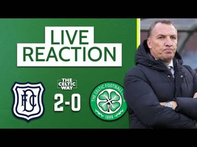 Dundee 2-0 Celtic | LIVE FT reaction as dreadful Celtic hit the depths in Dundee