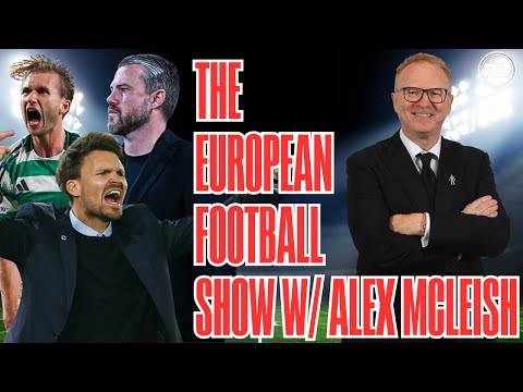 Rangers and Aberdeen EMBARRASSED & Celtic WIN but at what cost? | The European Show w/ Alex McLeish